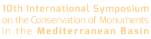 10th International Symposium on the Conservation of Monuments in the Mediterranean Basin